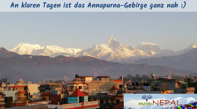 In Pokhara lässt sich die Aussicht genießen :)